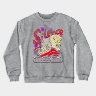 Silence Crewneck Sweatshirt